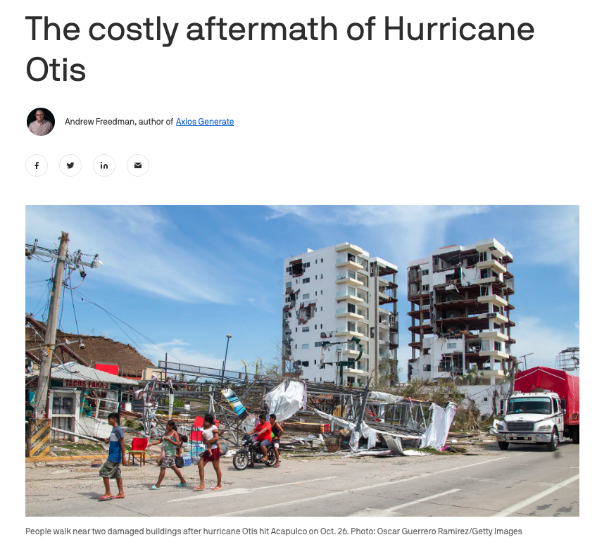Axios Generate coverage of CoreLogic titled "The costly aftermath of Hurricane Otis" with a photo of people walking near two damaged buildings after hurricane Otis hit Acapulco.